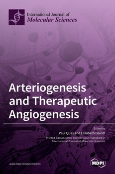 Hardcover Arteriogenesis and Therapeutic Angiogenesis Book