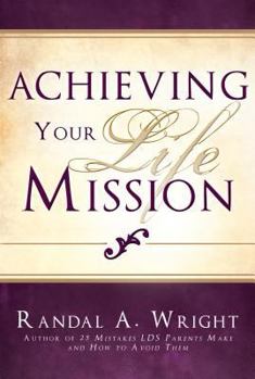 Paperback Achieving Your Life Mission Book