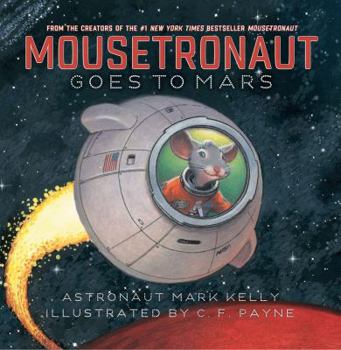 Mousetronaut Goes to Mars - Book  of the Mousetronaut