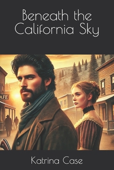 Beneath the California Sky