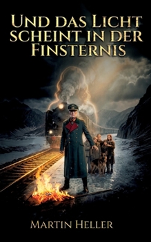 Paperback Und das Licht scheint in der Finsternis (German Edition) [German] Book