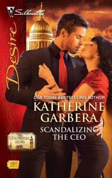 Scandalizing the CEO - Book #2 of the Devonshire Heirs