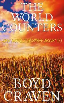 Paperback The World Counters: A Post-Apocalyptic Story Book