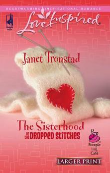 The Sisterhood Of The Dropped Stitches - Book #1 of the Dropped Stitches