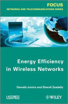 Hardcover Energy Efficiency in Wireless Networks Book