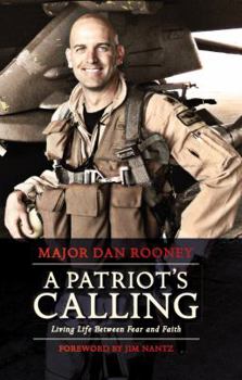 Paperback A Patriot's Calling: Living Life Between Fear and Faith Book