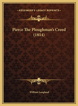 Pierce The Ploughman's Creed