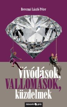 Paperback Vívódások, vallomások, küzdelmek [Hungarian] Book