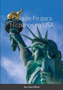 Paperback Guía de Fe para Hispanos en USA [Spanish] Book