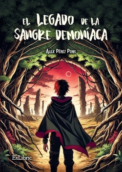 El legado de la sangre demoníaca (Spanish Edition)