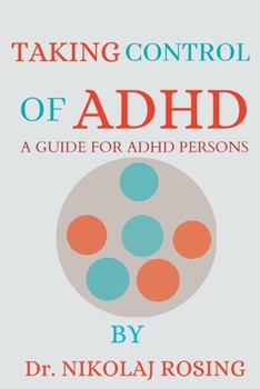 Paperback Taking Control Of ADHD: A Guide For ADHD Persons Book