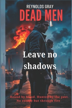 Paperback Dead Men Leave N0 Shadows Book