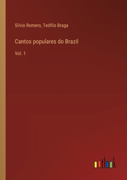 Paperback Cantos populares do Brazil: Vol. 1 [Portuguese] Book