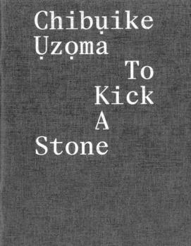 Paperback Chib&#7909;ike &#7908;z&#7885;ma: To Kick a Stone Book