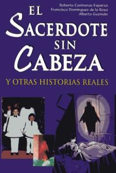 Paperback El Sacerdote Sin Cabeza [Spanish] Book