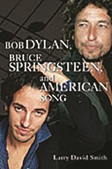 Hardcover Bob Dylan, Bruce Springsteen, and American Song Book