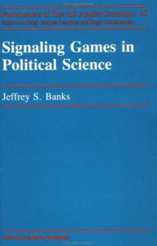 Paperback Signaling Games in Political Science Book