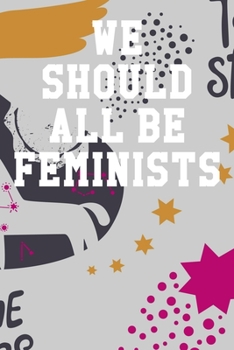 Paperback We Should All Be Feminists: Guitar Tab Notebook 6x9 120 Pages Book