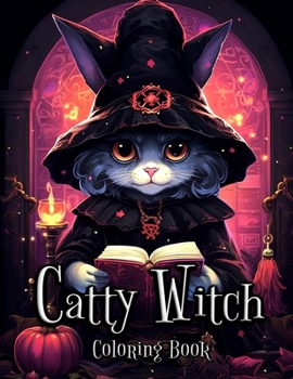 Paperback Catty Witch Coloring Book: A Magical Journey into the World of Feline Sorcery Book
