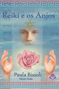 Paperback Reiki E OS Anjos: Medita??es Reiki na conex?o com os Anjos [Portuguese] Book