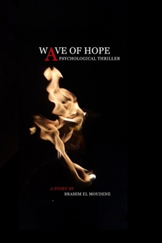 Paperback Wave of Hope - A Psychological Thriller Book