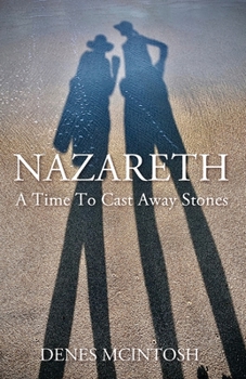 Paperback Nazareth: A Time To Cast Away Stones Book