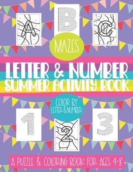 Paperback Letter & Number Summer Activity Book: A Puzzle & Coloring Book for Ages 4-8 Book