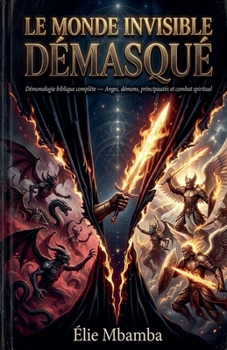 Paperback Le Monde Invisible Demasque (French Edition) [French] Book