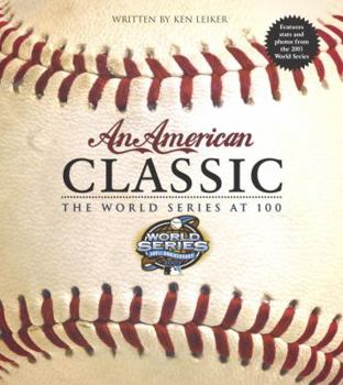 Hardcover An American Classic: The World Series at 100 Book