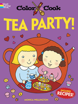Paperback Color & Cook Tea Party! Book