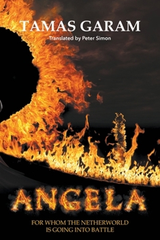 Paperback Angela: For whom the netherworld is going into battle Book