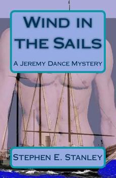 Paperback Wind in the Sails: A Jeremy Dance Mystery Book