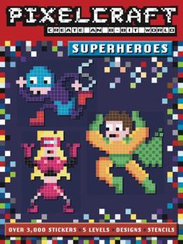 Paperback Pixelcraft: Superheroes Book