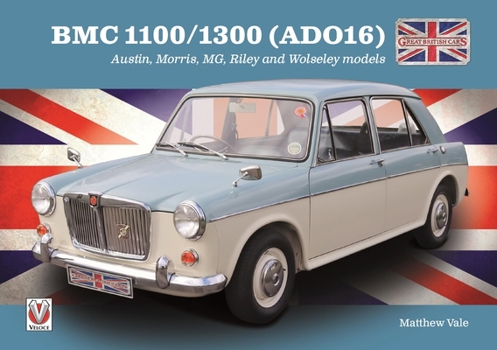 Paperback Bmc 1100/1300 (Ado16): Austin, Morris, Mg, Riley and Wolseley Models Book