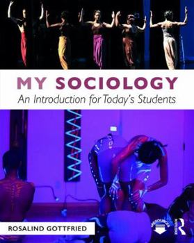 Paperback My Sociology: An Introduction for Today's Students Book