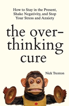 Paperback The Overthinking Cure Book