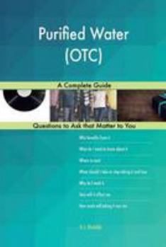 Paperback Purified Water (OTC); A Complete Guide Book