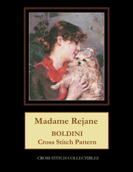 Paperback Madame Rejane: Boldini Cross Stitch Pattern Book