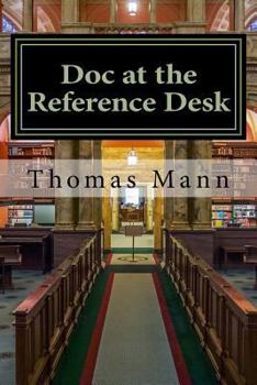 Paperback Doc at the Reference Desk: Small Stories in a Large Library Book