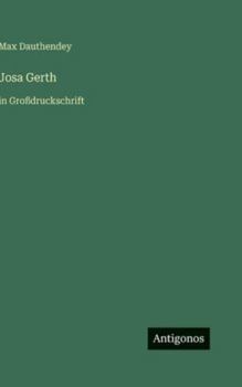 Josa Gerth: in Großdruckschrift