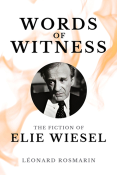 Paperback Words of Witness: The Fiction of Elie Wiesel Book