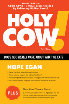 Paperback Holy Cow!: Does God Care about What We Eat? Book