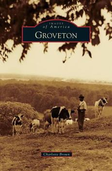 Groveton - Book  of the Images of America: Virginia