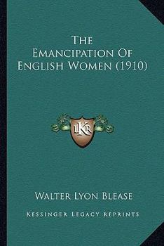 The Emancipation Of English Women