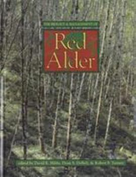 Hardcover The Biology and Management of Red Alder Book