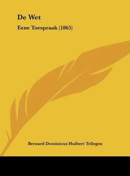 Hardcover de Wet: Eene Toespraak (1865) [Chinese] Book