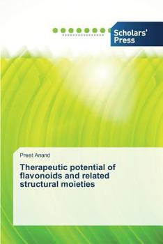 Paperback Therapeutic Potential of Flavonoids and Related Structural Moieties Book