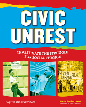 Hardcover Civic Unrest: Investigate the Struggle for Social Change Book