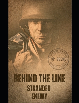 Paperback Behind the Line: Stranded Enemy Book
