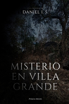 Misterio en Villa Grande (Spanish Edition)